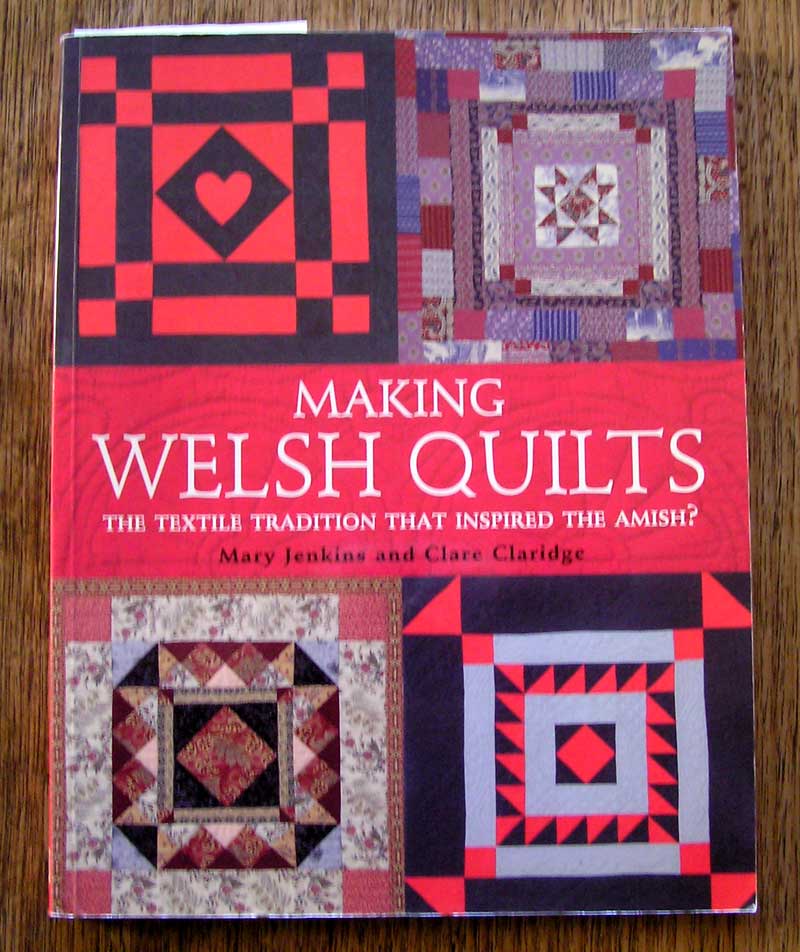 Making Welsh Quilts, Mary Jenkins & Clare Claridge